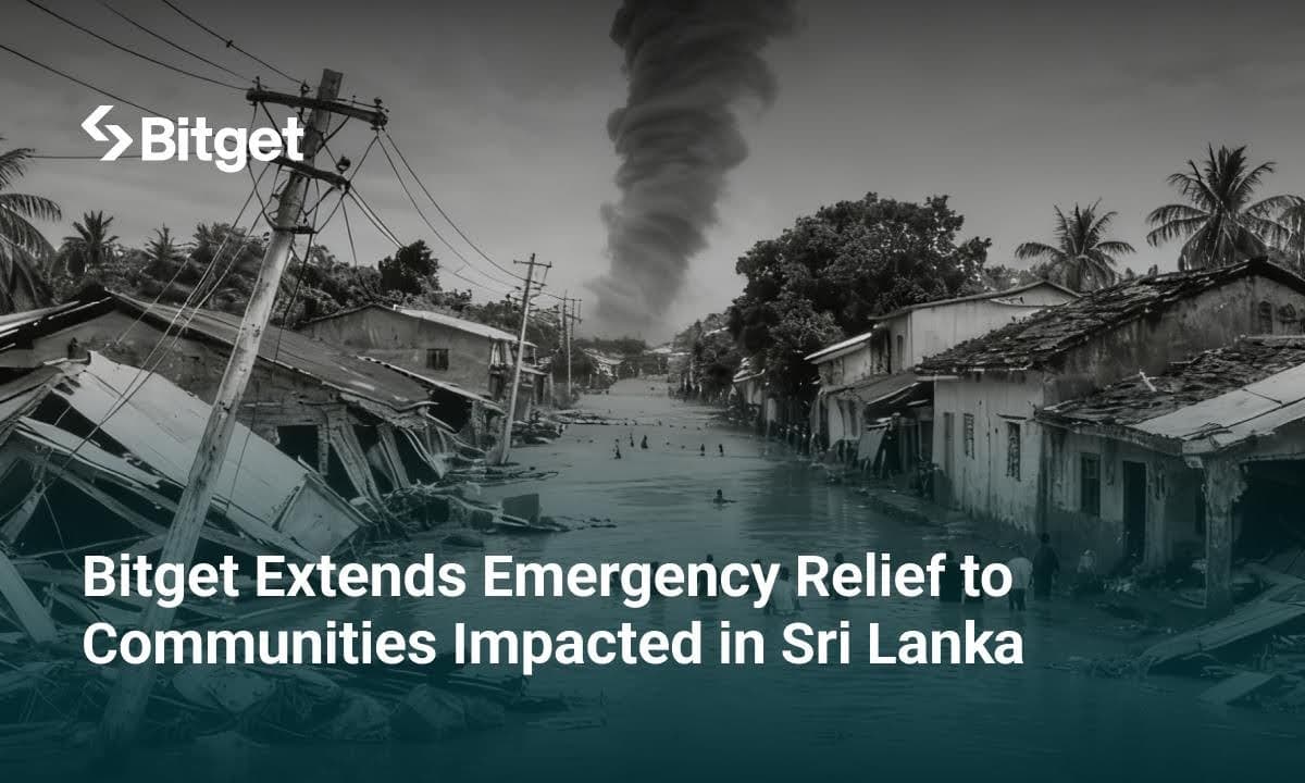 Bitget Partners with CeylonCash and Infinite Grace Foundation to Deliver Urgent Relief to Sri Lanka’s Cyclone Ditwah-Impacted Communities